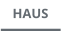 HAUS