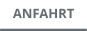 ANFAHRT